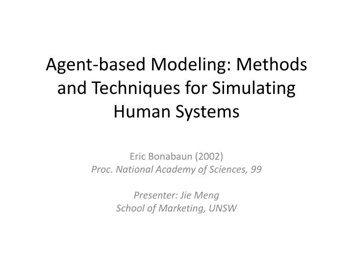 agent based modeling methods and techniques for simulating human systems