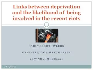 Links between deprivation and the likelihood of being involved in the recent riots