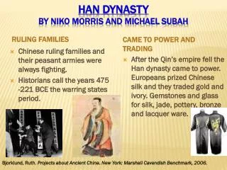 HAN DYNASTY BY NIKO MORRIS AND MICHAEL SUBAH