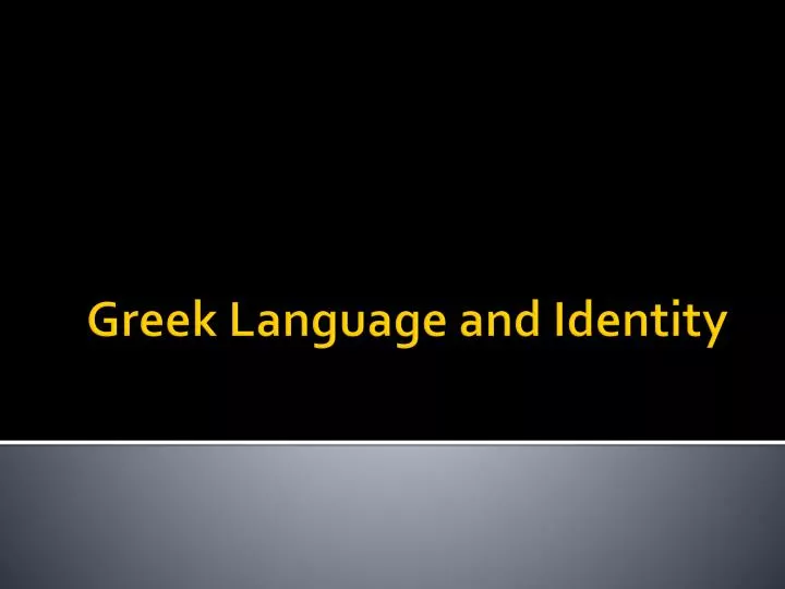 greek language and identity