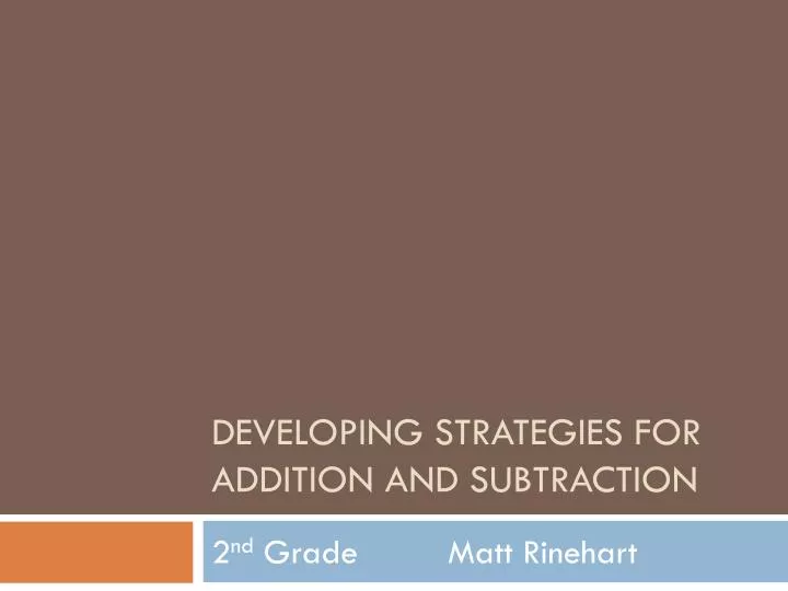 developing strategies for addition and subtraction