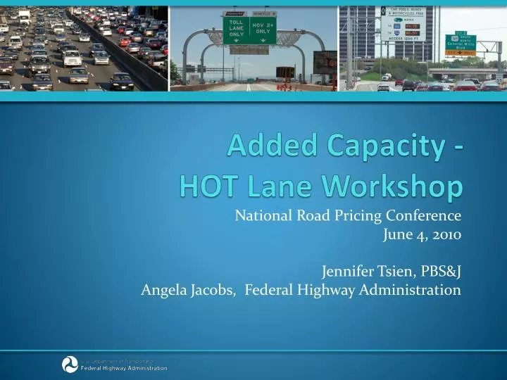 added capacity hot lane workshop