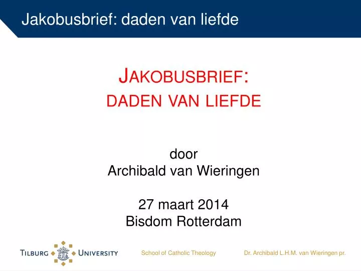 jakobusbrief daden van liefde