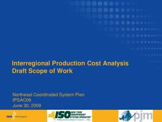 Interregional Production Cost Analysis Draft Scope of Work