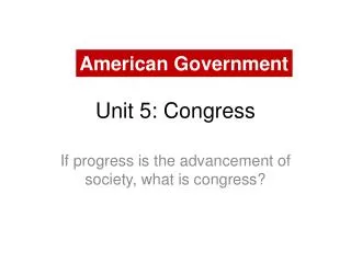 Unit 5: Congress