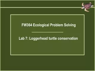 FW364 Ecological Problem Solving