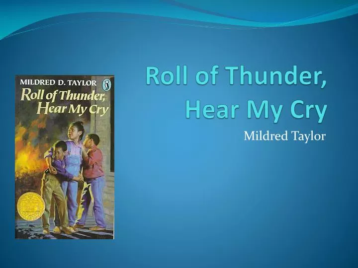 roll of thunder hear my cry