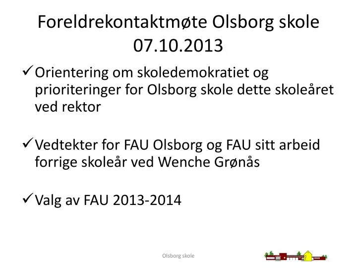 foreldrekontaktm te olsborg skole 07 10 2013