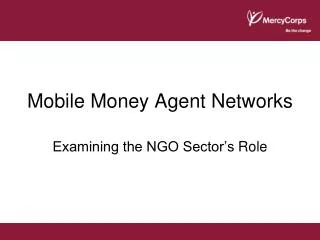 Mobile Money Agent Networks