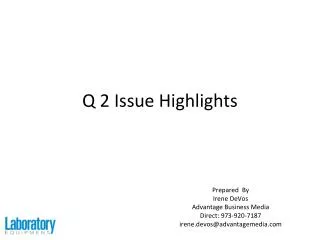 Q 2 Issue Highlights