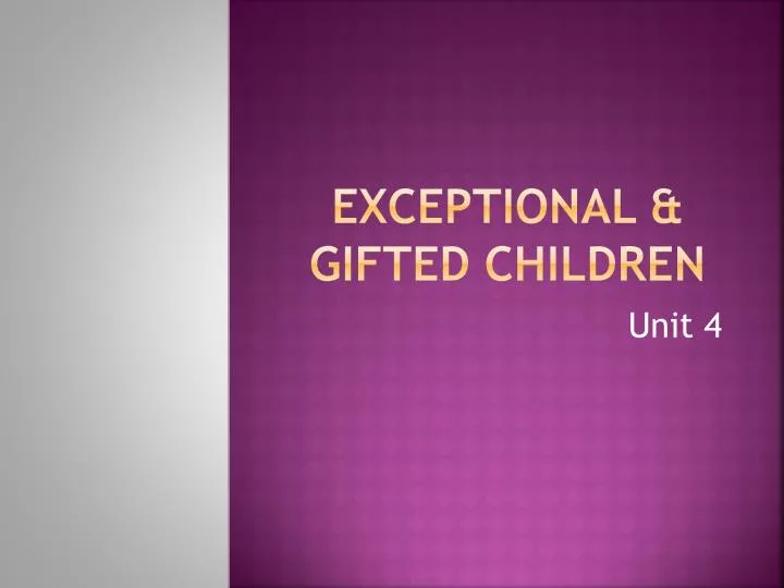 exceptional gifted children