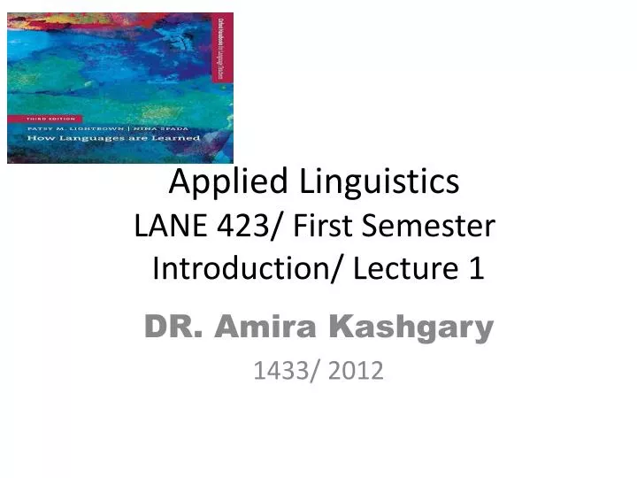 applied linguistics lane 423 first semester introduction lecture 1