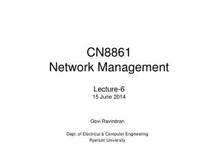 CN8861 Network Management Lecture-6 15 June 2014