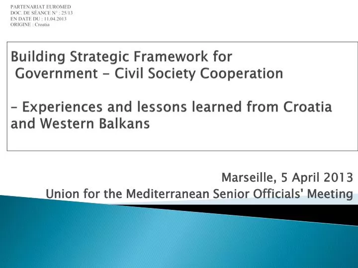 marseille 5 april 2013 union for the mediterranean senior officials meeting