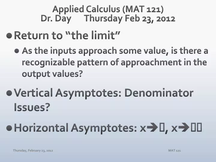applied calculus mat 121 dr day thursday feb 23 2012