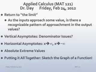 Applied Calculus (MAT 121) Dr. Day	Friday, Feb 24, 2012