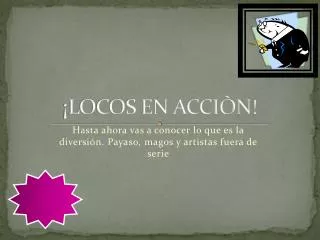 locos en acci n