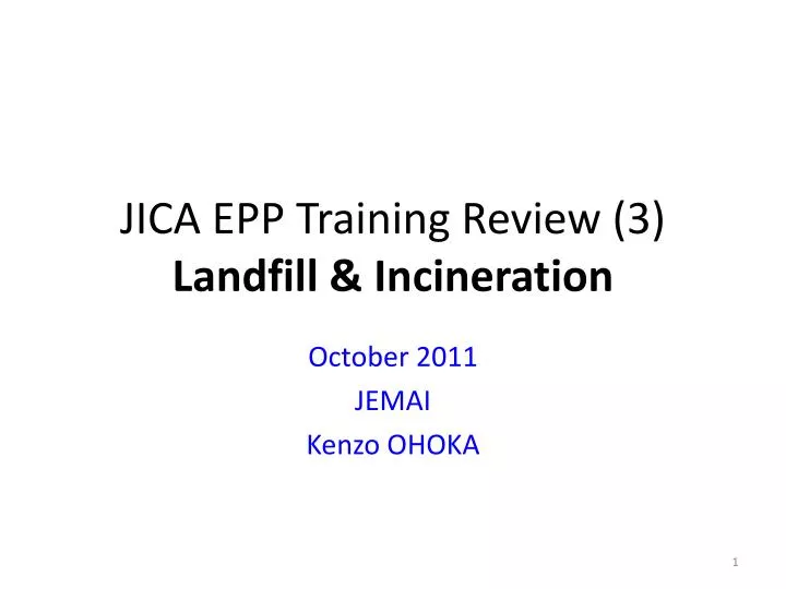 jica epp training review 3 landfill incineration