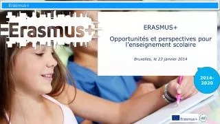erasmus opportunit s et perspectives pour l enseignement scolaire bruxelles le 23 janvier 2014
