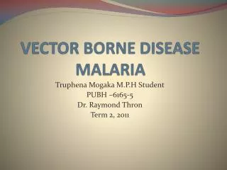 VECTOR BORNE DISEASE MALARIA