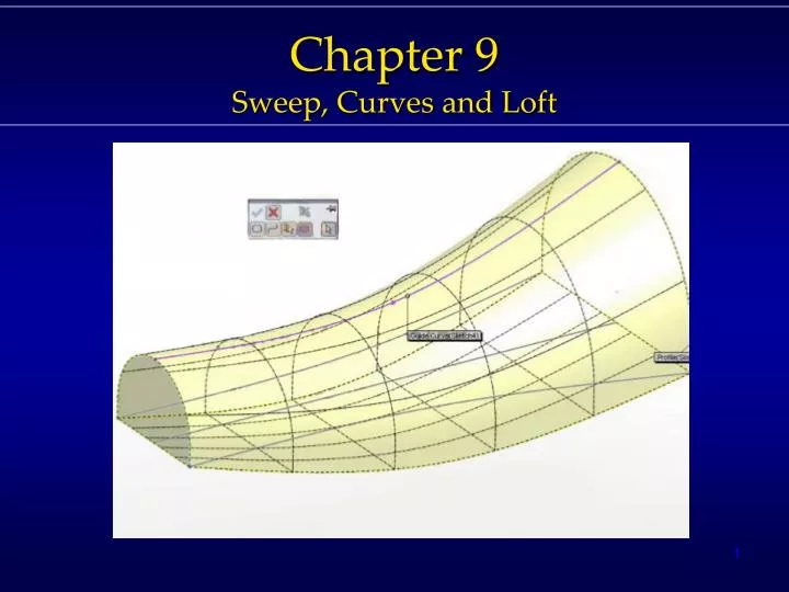 chapter 9 sweep curves and loft