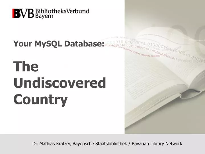your mysql database the undiscovered country