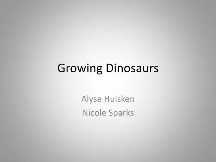 growing dinosaurs