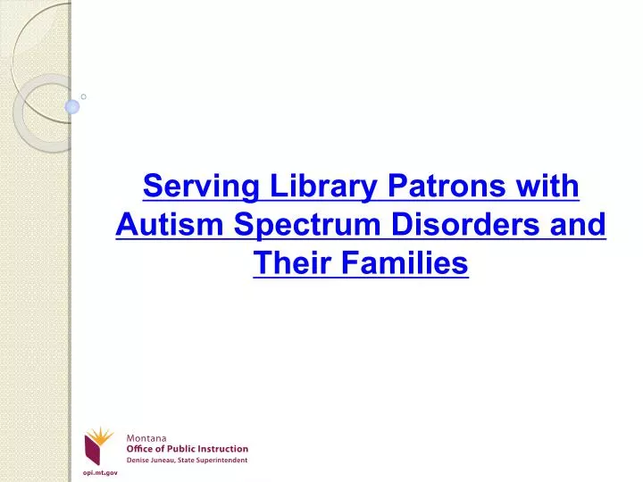 serving library patrons with autism spectrum disorders and their families