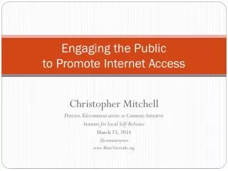 Engaging the Public to Promote Internet Access