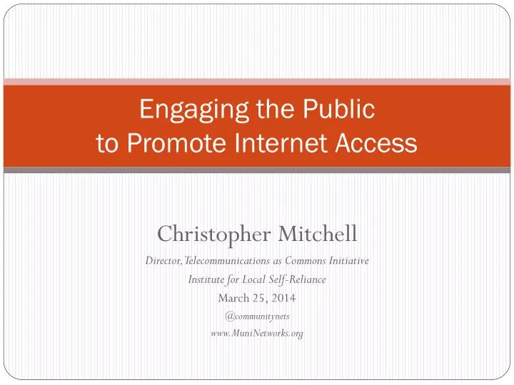 engaging the public to promote internet access