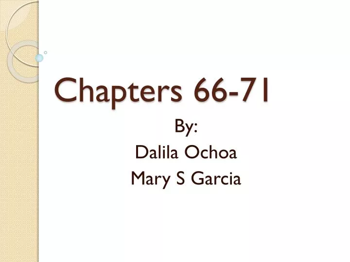 chapters 66 71