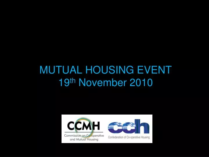 mutual housing event 19 th november 2010