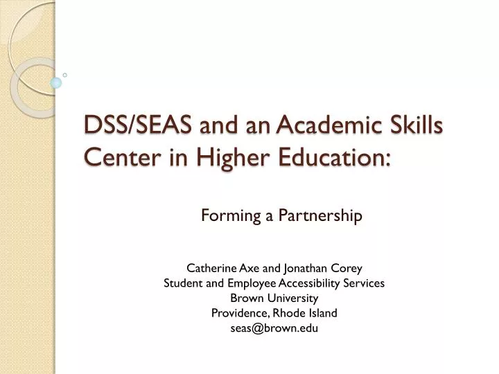dss seas and an academic skills center in higher education