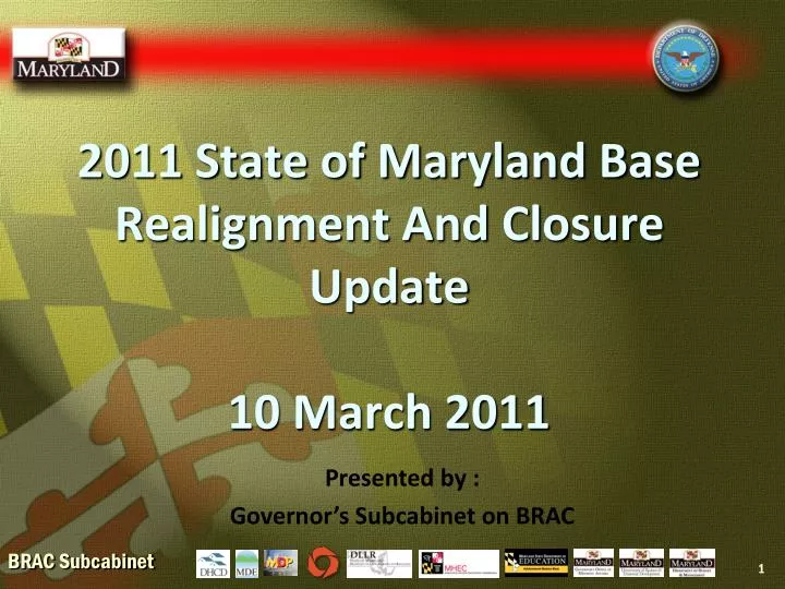 2011 state of maryland base realignment and closure update 10 march 2011