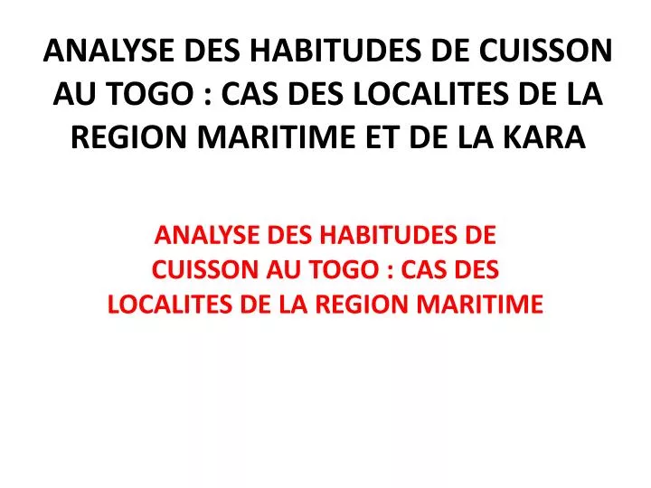 analyse des habitudes de cuisson au togo cas des localites de la region maritime et de la kara