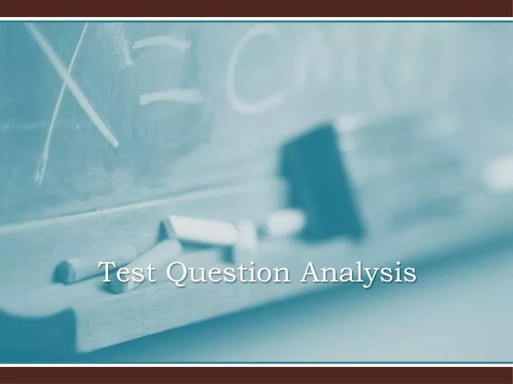 test question analysis