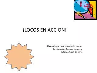 locos en accion