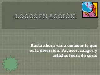 locos en acci n