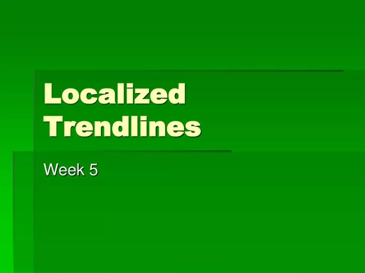 localized trendlines