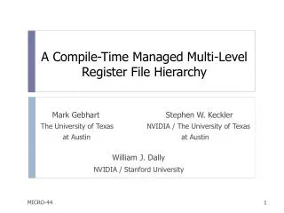 A Compile-Time Managed Multi-Level Register File Hierarchy