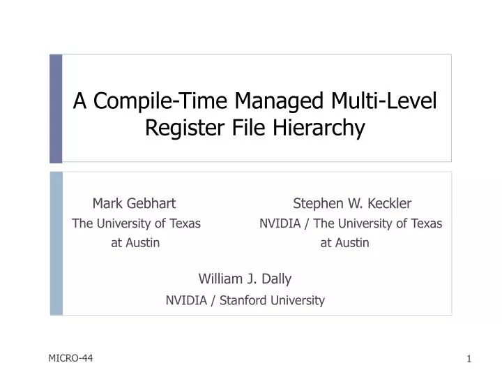 a compile time managed multi level register file hierarchy