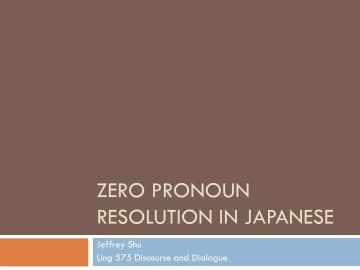 zero pronoun resolution in japanese
