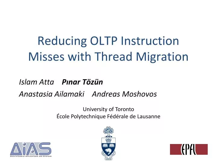 reducing oltp instruction misses with thread migration