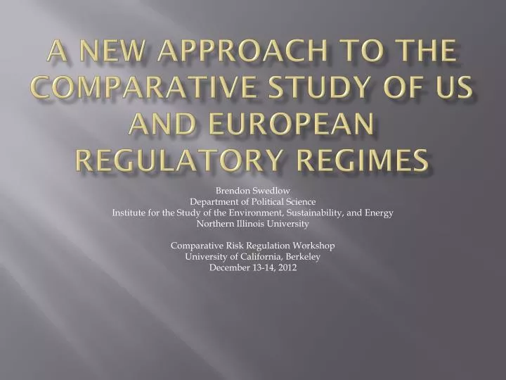 a new approach to the comparative study of us and european regulatory regimes