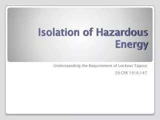 Isolation of Hazardous Energy