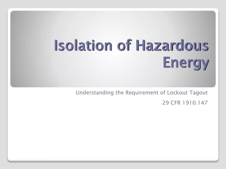 isolation of hazardous energy