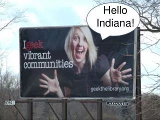 Hello Indiana!