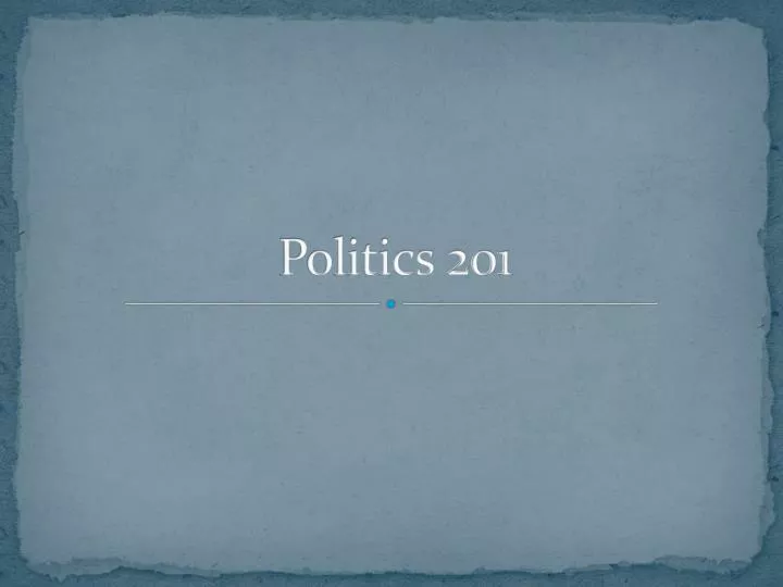 politics 201