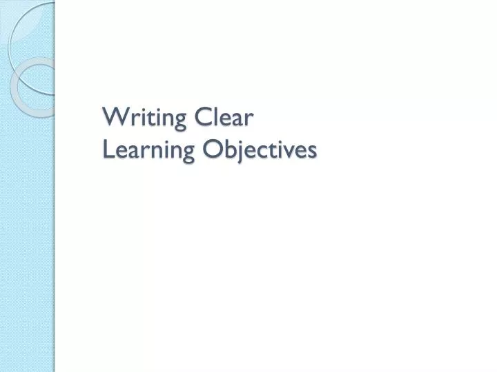 writing clear learning objectives