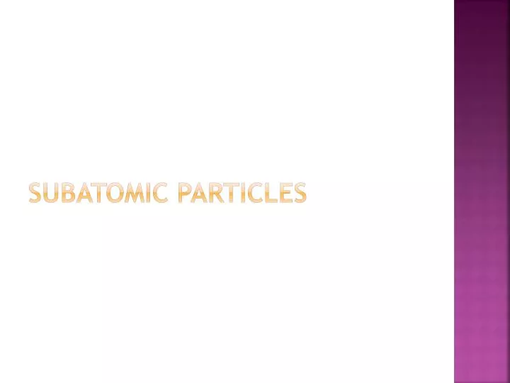 subatomic particles